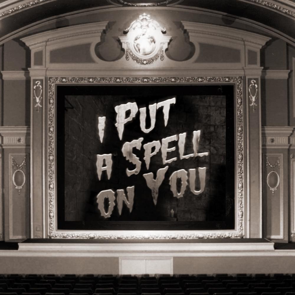 I Put a Spell on You by The Jaded Hearts Club