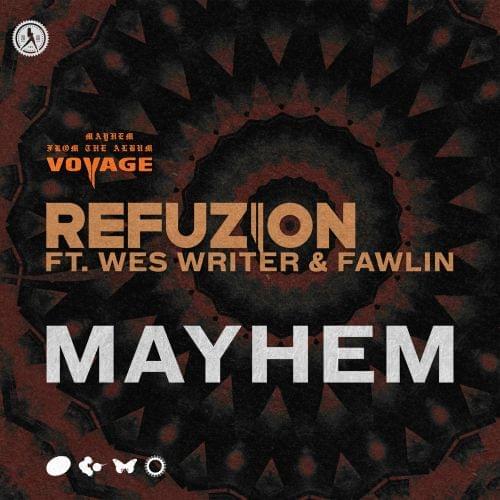 Mayhem by Refuzion