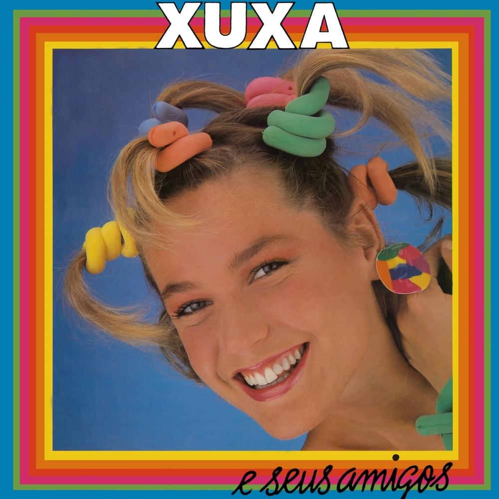 Xuxa e Seus Amigos Cover Art