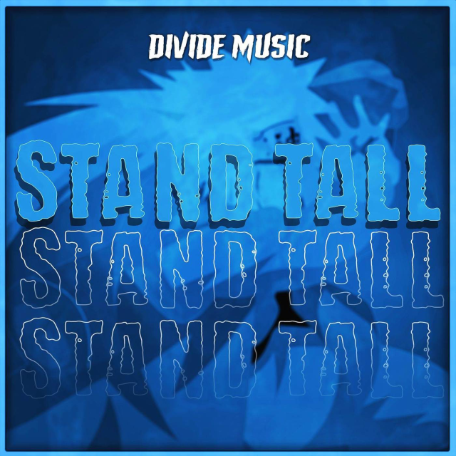 Stand Tall by Divide Music