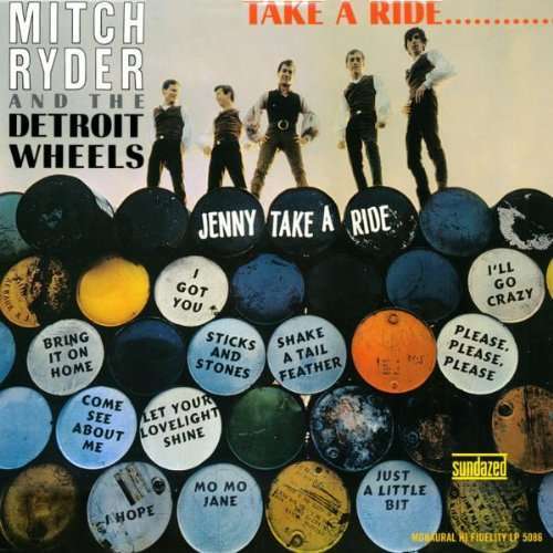 Album cover art for "Jenny Take a Ride" by Mitch Ryder & The Detroit Wheels