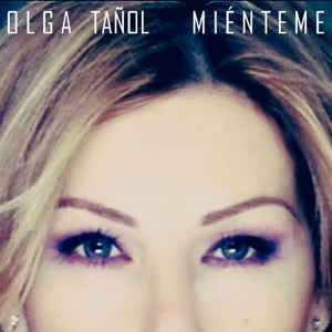 Album cover art for "Miénteme" by Olga Tañón