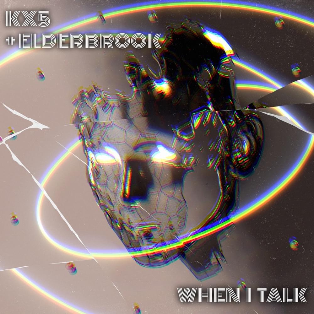 Album cover art for "When I Talk" by Kx5 & Elderbrook