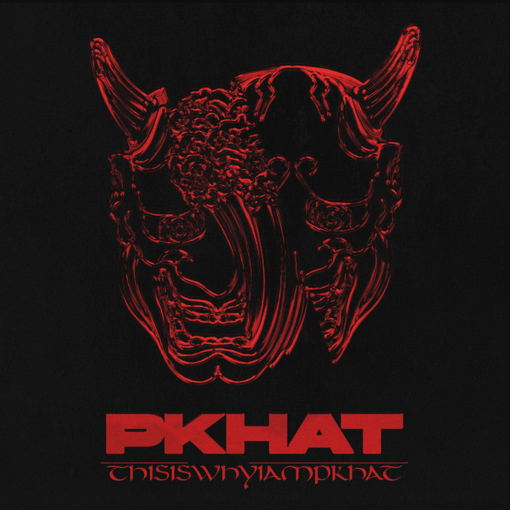 Album cover art for "THISISWHYIAMPKHAT" by PKHAT