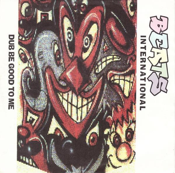 Album cover art for "Dub Be Good to Me" by Beats International & Lindy Layton