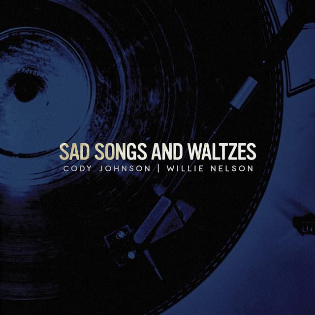 Album cover art for "Sad Songs and Waltzes" by Cody Johnson