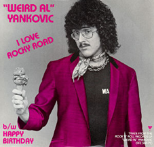 Album cover art for "I Love Rocky Road" by “Weird Al” Yankovic