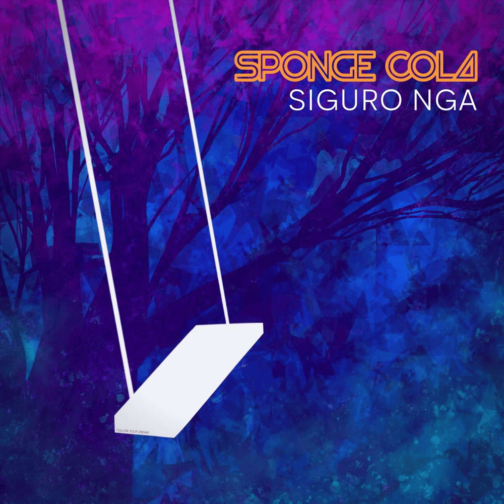 Album cover art for "Siguro Nga" by Sponge Cola