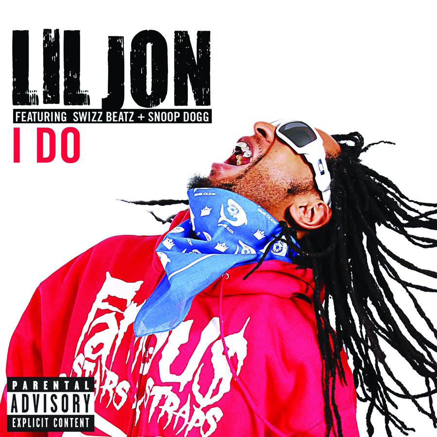 Album cover art for "I Do" by Lil Jon & Snoop Dogg & Swizz Beatz