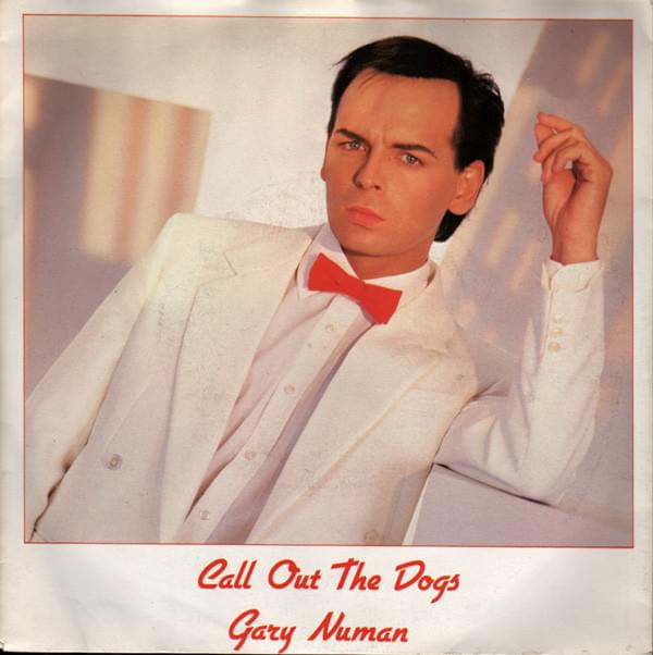 Album cover art for "Call Out the Dogs" by Gary Numan