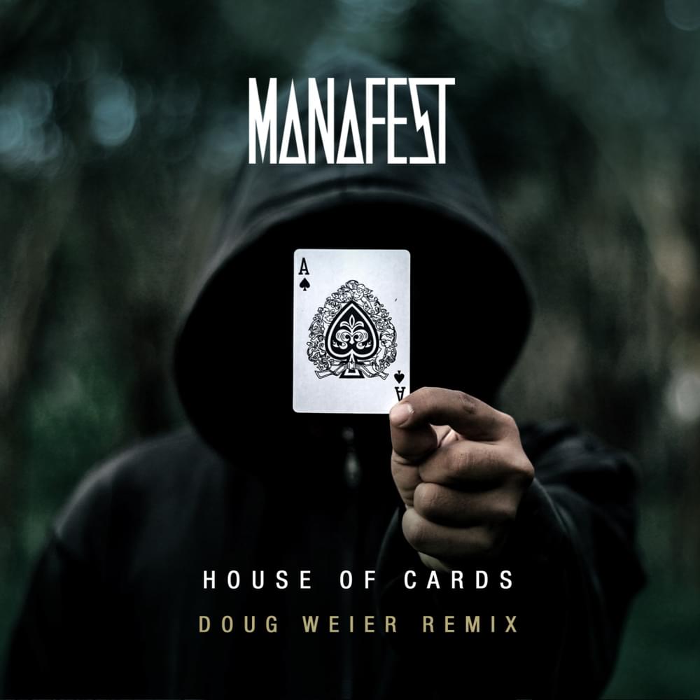 Album cover art for "House of Cards (Doug Weier Remix)" by Manafest