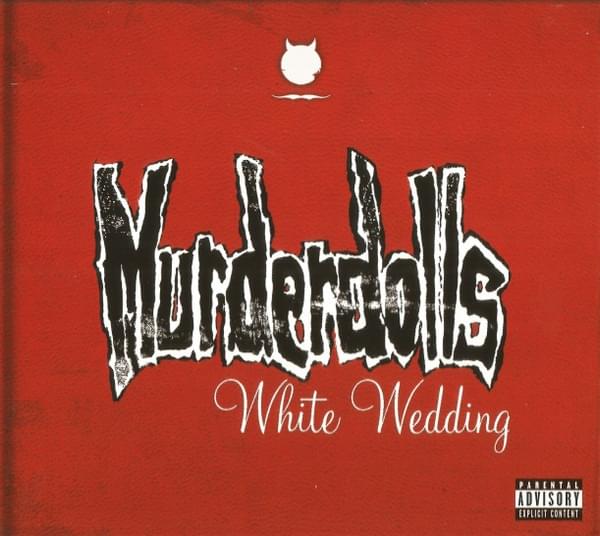 White Wedding by Murderdolls