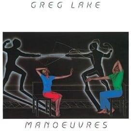 It’s You, You Gotta Believe by Greg Lake