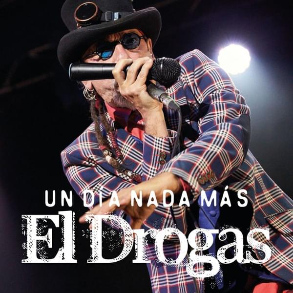 Album cover art for "Nada sin ti (con Fito Cabrales)" by El Drogas