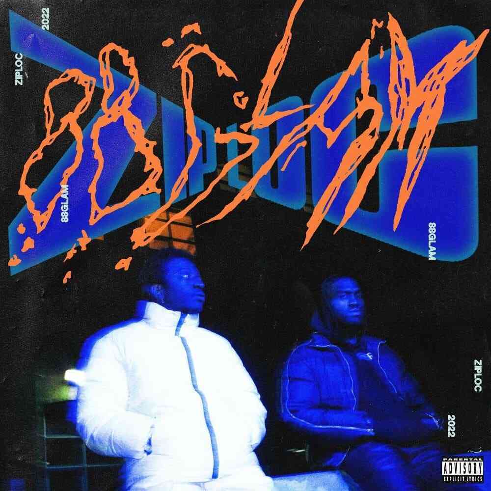 Album cover art for "Ziploc" by 88GLAM