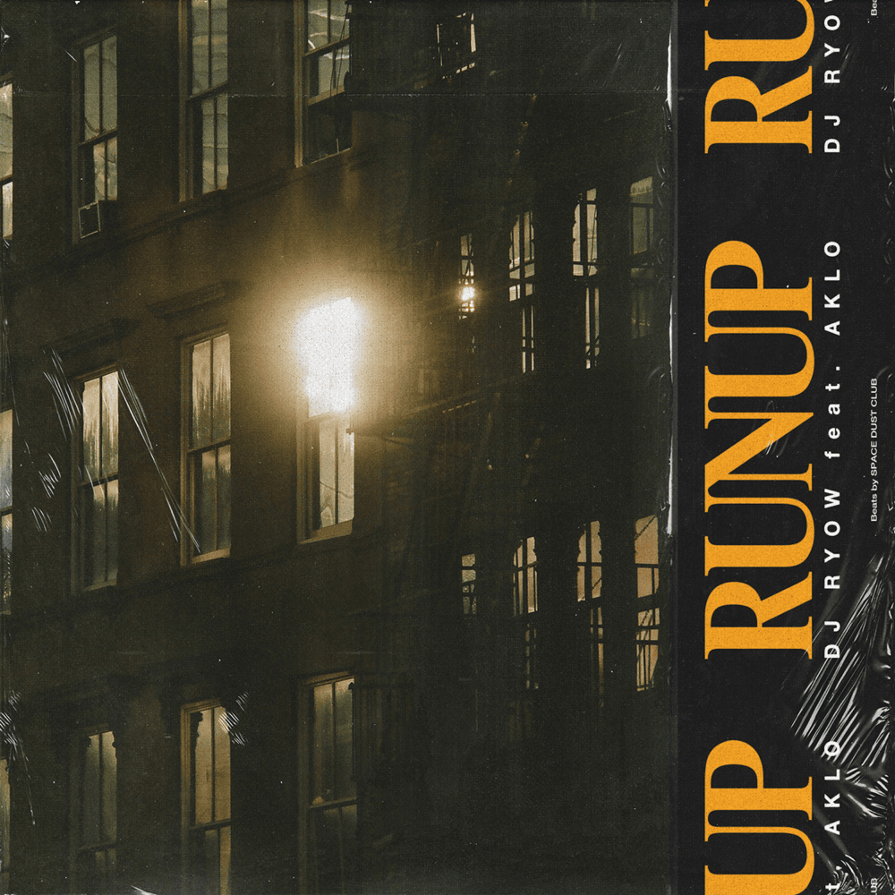 Album cover art for "RUNUP" by DJ RYOW & AKLO