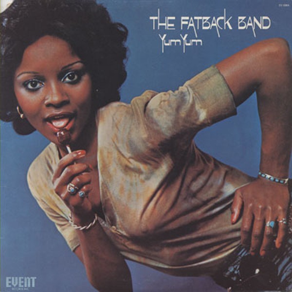 Album cover art for "Yum Yum (Gimme Some)" by The Fatback Band