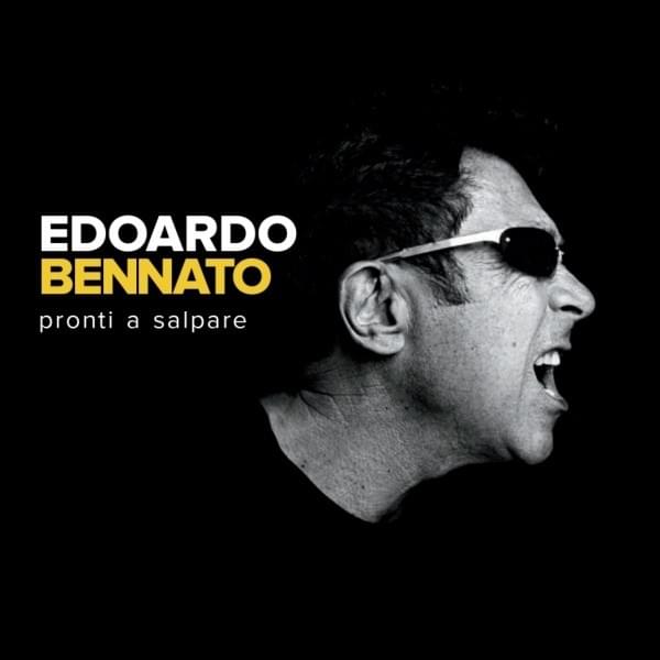 Pronti a salpare by Edoardo Bennato