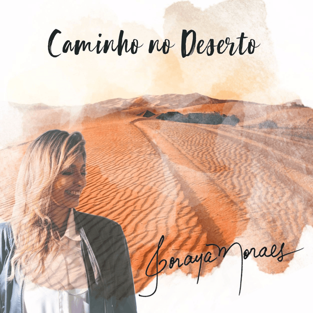 Album cover art for "Caminho no Deserto" by Soraya Moraes