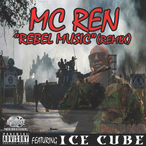 Album cover art for "Rebel Music (Remix)" by MC Ren & Ice Cube