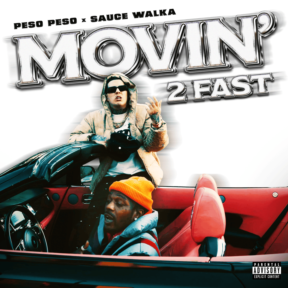Album cover art for "Movin’ 2 Fast" by Peso Peso