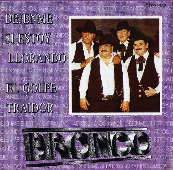 Album cover art for "El golpe traidor" by Bronco