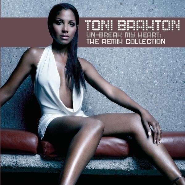 Cover image for Un-Break My Heart: The Remix Collection
