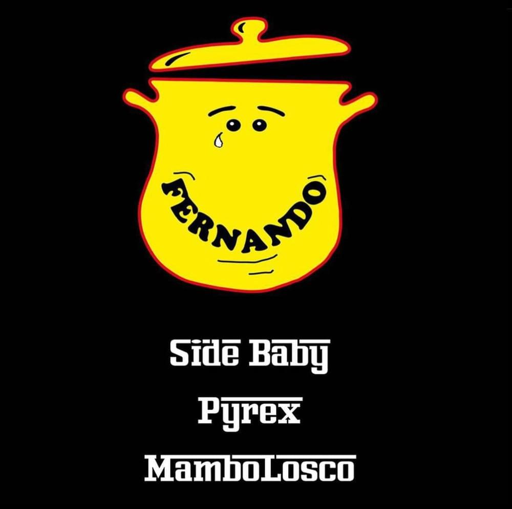 Album cover art for "Fernando" by Night Skinny & Side Baby & Pyrex (ITA) & MamboLosco