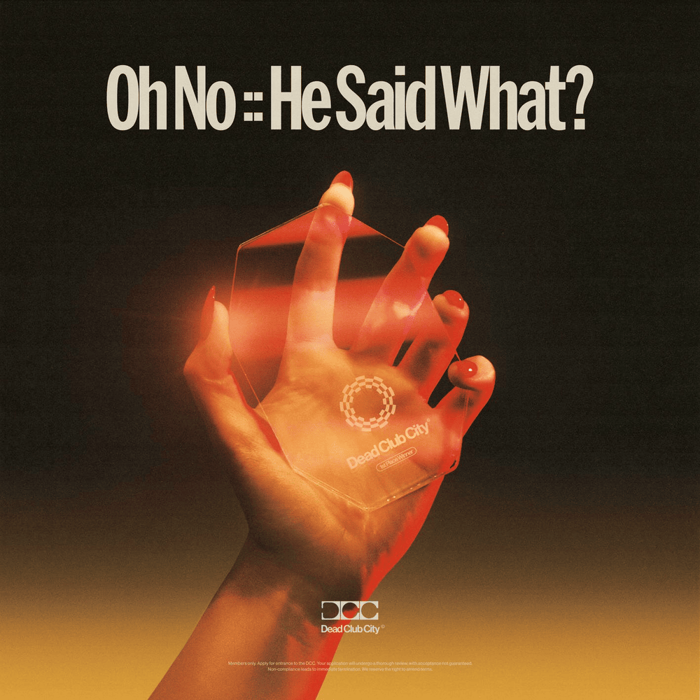 Album cover art for "Oh No :: He Said What?" by Nothing But Thieves
