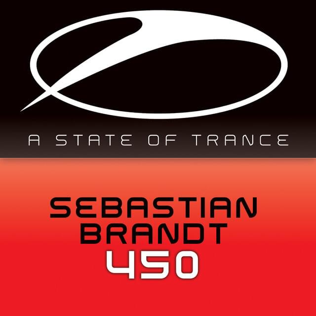Album cover art for "450 (ASOT 450 Anthem)" by Sebastian Brandt