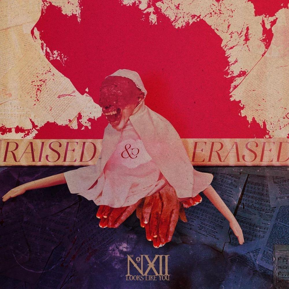 Raised and Erased by The Number Twelve Looks Like You