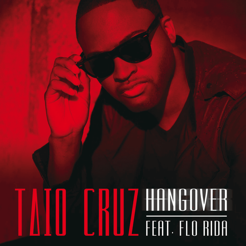 Hangover by Taio Cruz
