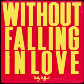 Album cover art for "Without Falling in Love" by Billy Raffoul