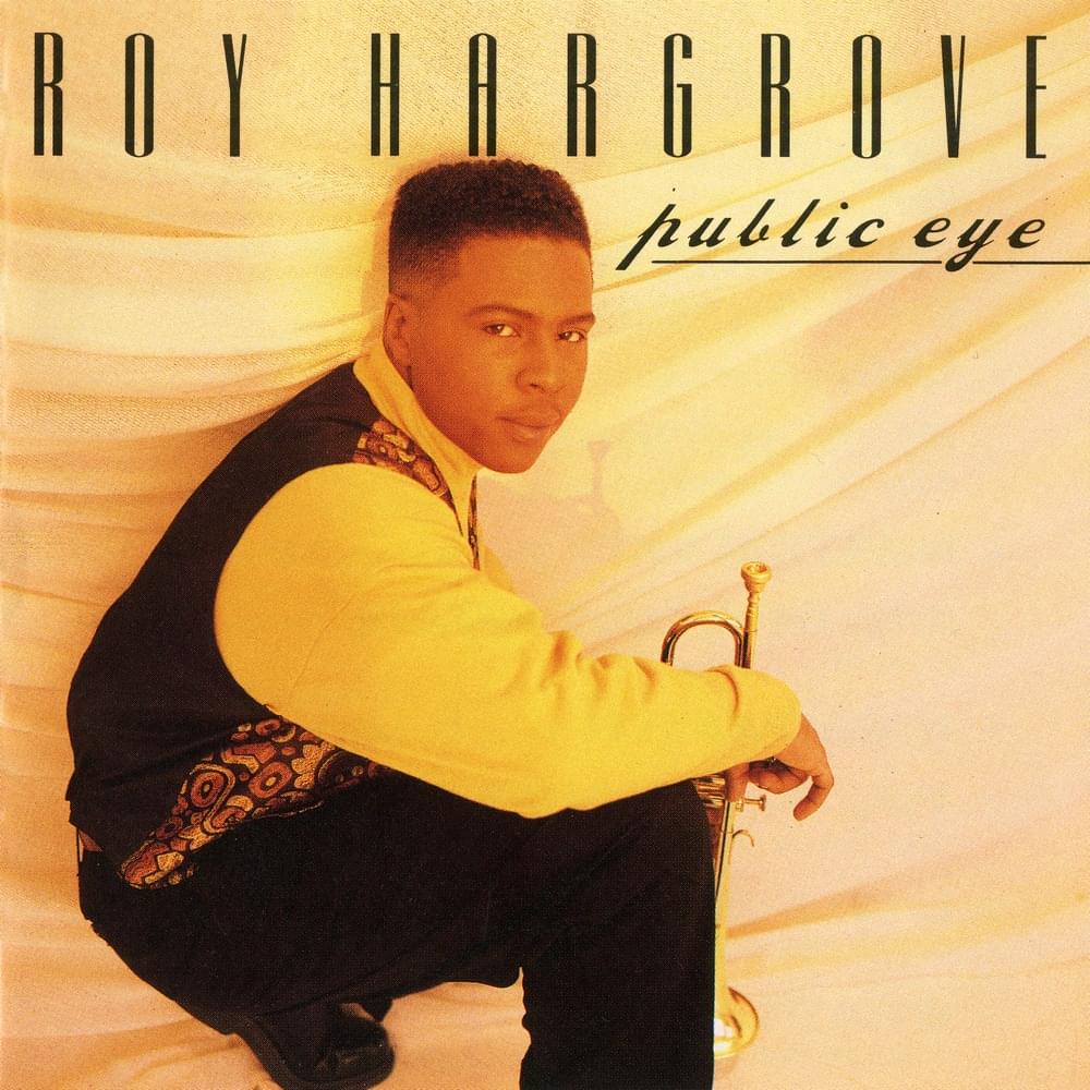 Once In Awhile by Roy Hargrove