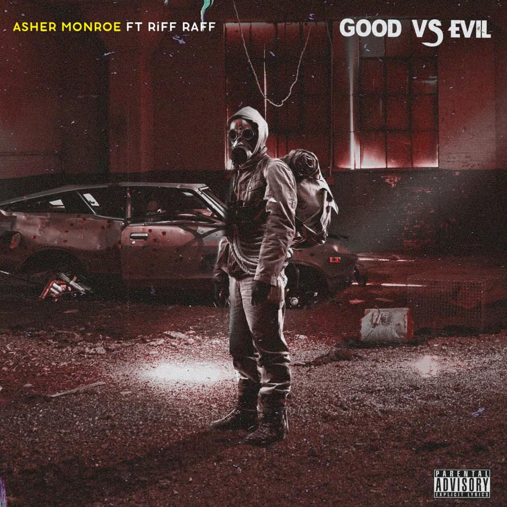 Album cover art for "Good Vs Evil" by Asher Monroe & RiFF RAFF
