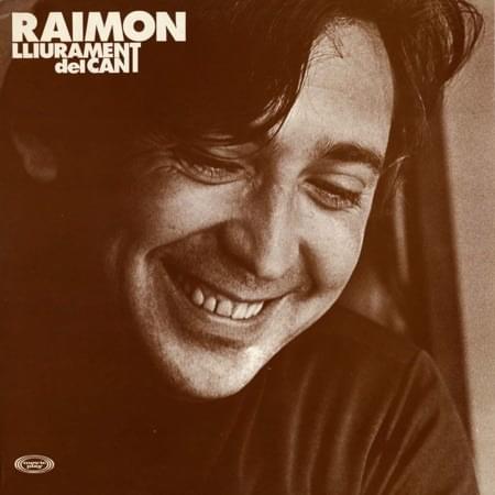 Jo vinc d’un silenci by Raimon