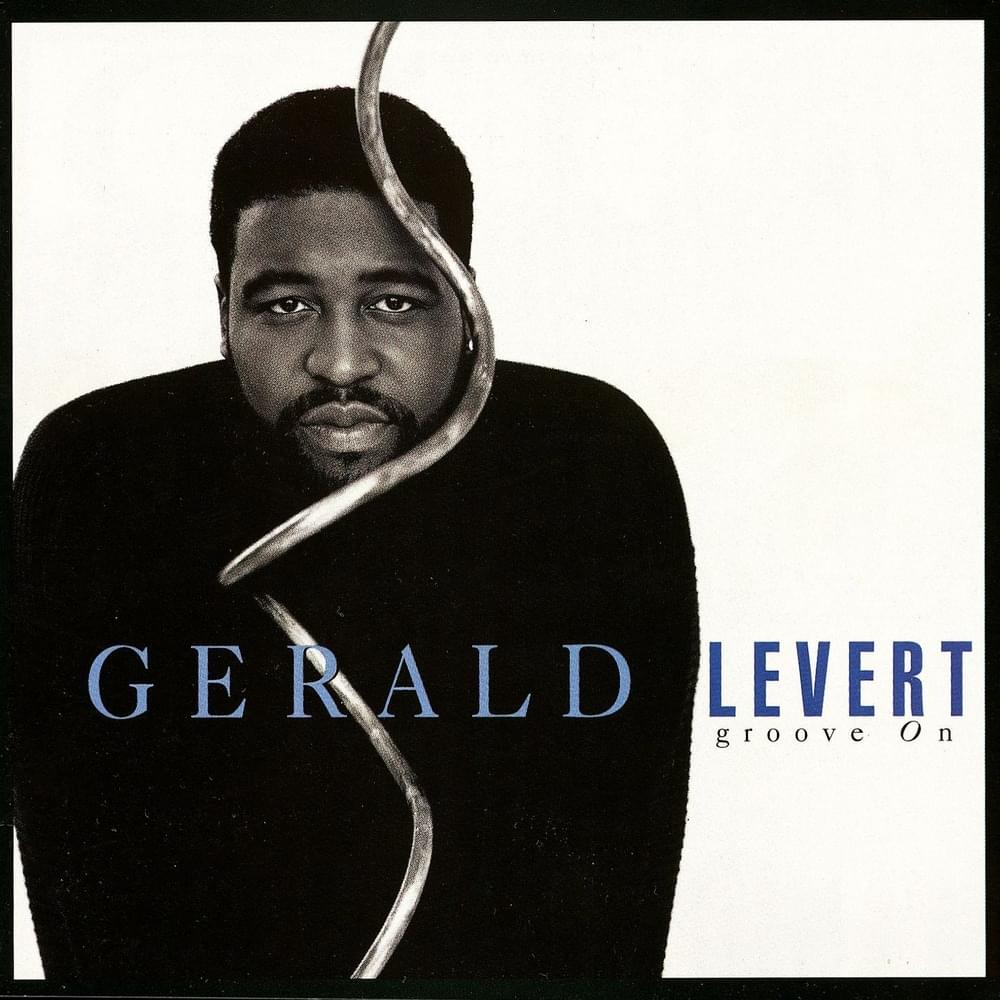 I’d Give Anything by Gerald Levert