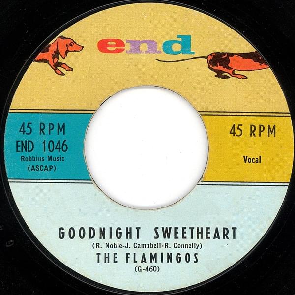 Goodnight Sweetheart by The Flamingos