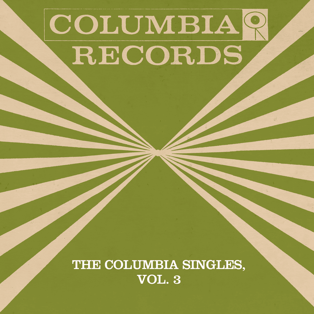 Cover image for The Columbia Singles, Vol. 3