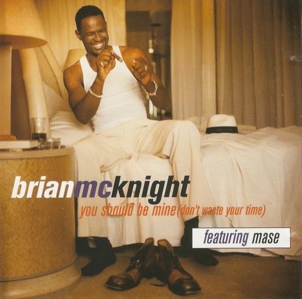 Album cover art for "You Should Be Mine (Don’t Waste Your Time) (Instrumental)" by Brian McKnight
