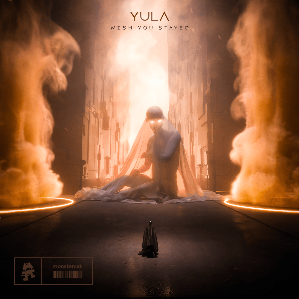 Wish You Stayed by YULA