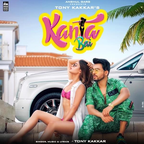 Kanta Bai by Tony Kakkar