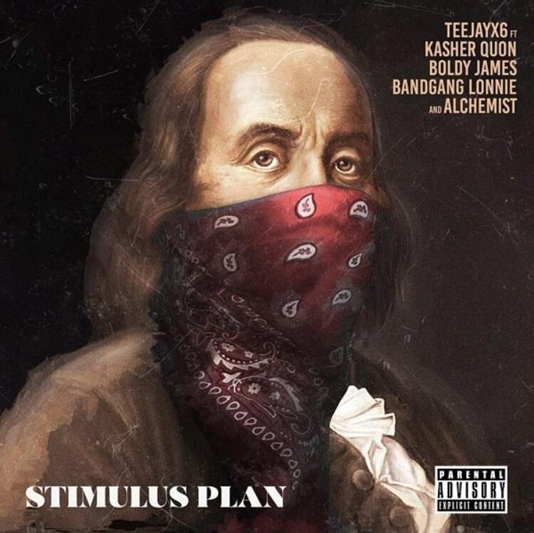Album cover art for "Stimulus Package (Stimulus Plan)" by Teejayx6 & Boldy James & BandGang Lonnie Bands & Kasher Quon