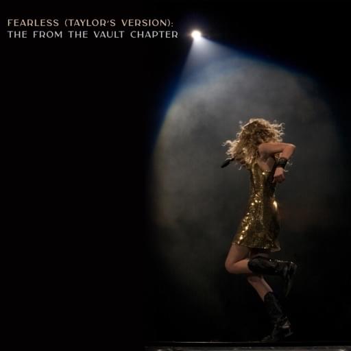 Cover image for Fearless (Taylor’s Version): The From the Vault Chapter
