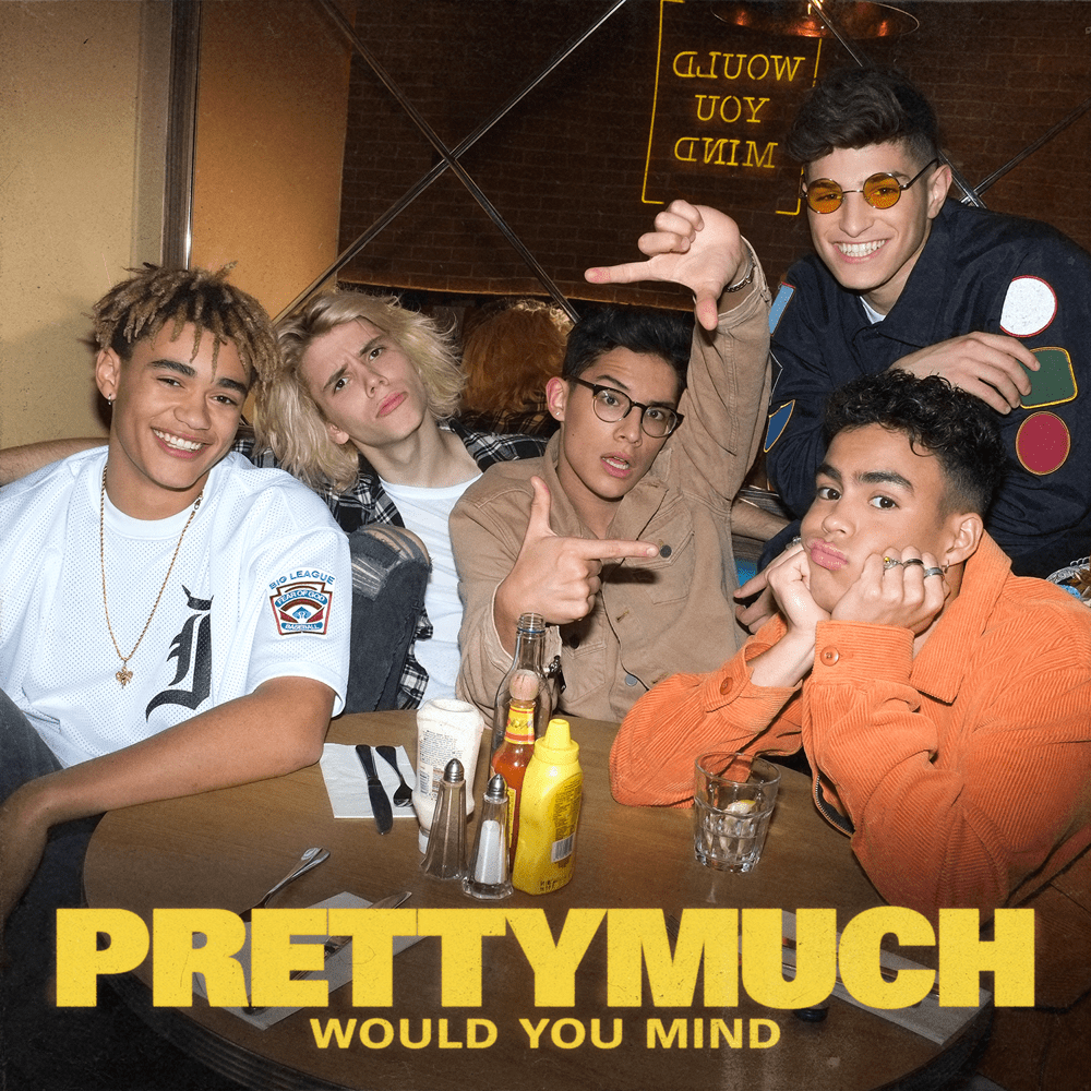Album cover art for "Would You Mind" by PRETTYMUCH