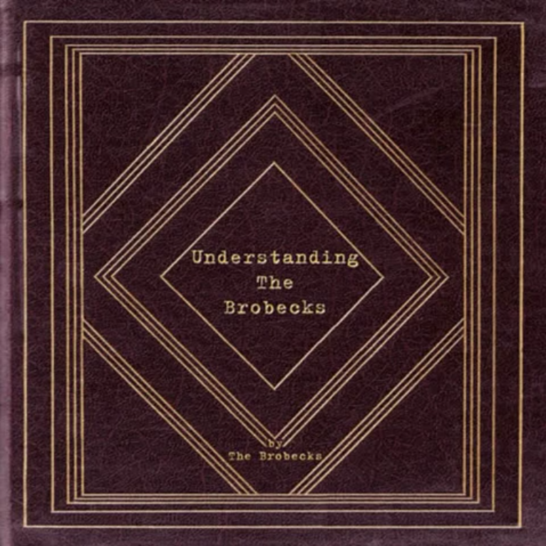 Cover image for Understanding the Brobecks (Re-release)
