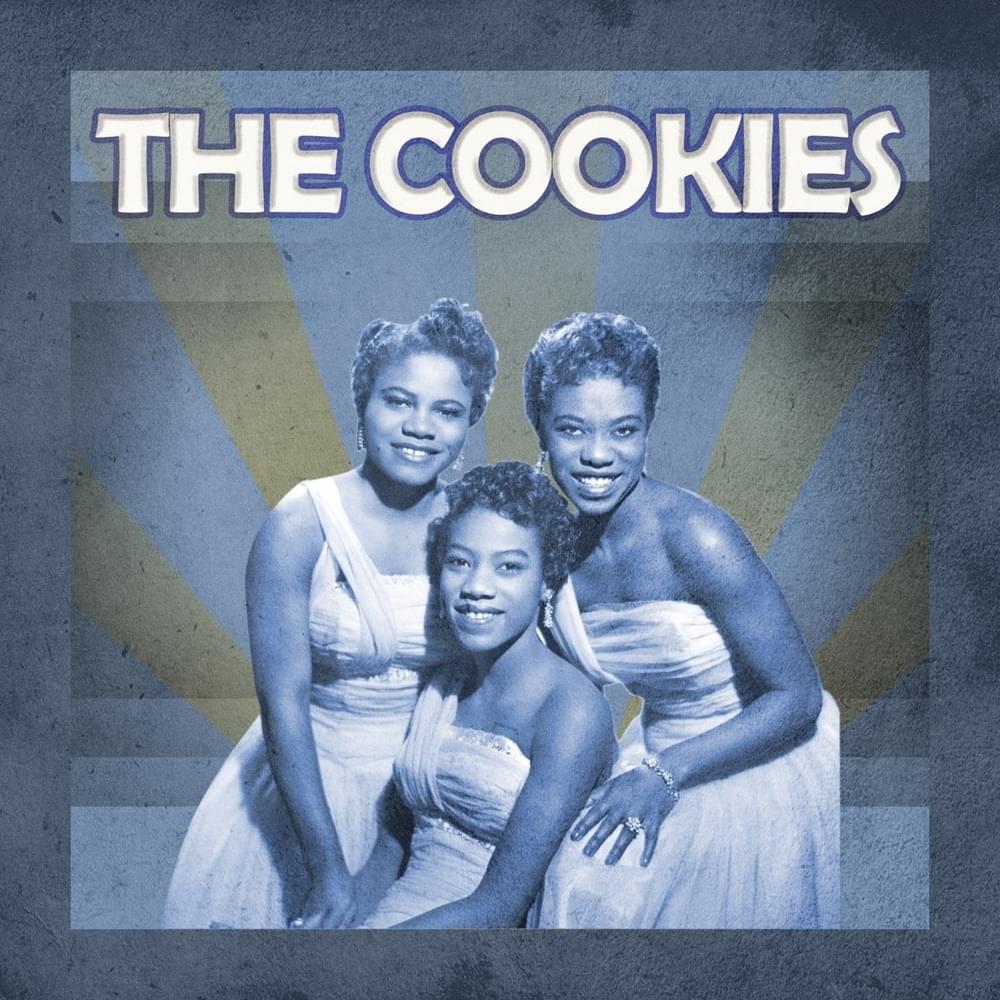 Girls Grow Up Faster Than Boys by The Cookies