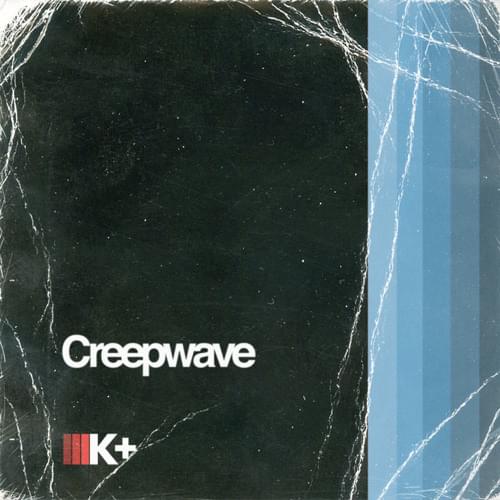 Album cover art for "Creepwave" by Kilo Kish & Flatbush Zombies
