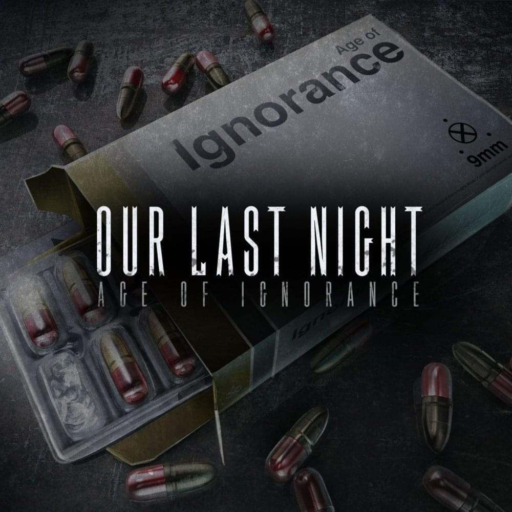 Album cover art for "Age of Ignorance" by Our Last Night