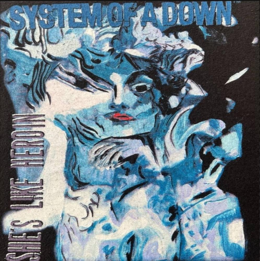 Album cover art for "She’s Like Heroin" by System Of A Down
